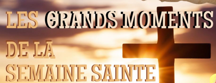 chronologie de la semaine sainte